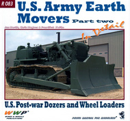  Wings And Wheels Publications  Books US Army Earth Movers Part Two In Detail (US Post War Dozers and Wheel Loaders) WWPR083