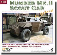 Wings And Wheels Publications  Books Humber MK.II Scout Car in Detail WWPR053