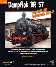  Wings And Wheels Publications  Books Dampflock BR 57 Train In Detail WWPT003