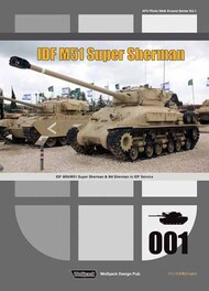  Wolfpack Design  NoScale Wolfpack Publications #001 - IDF M51 Super Sherman* WPDB1001