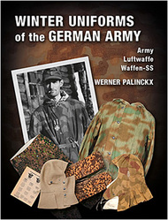  Zeughaus Verlag  Books Winter Uniforms of the German Army - Army/Luftwaffe/Waffen-SS ZH0166
