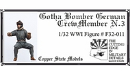  Copper State Models  1/32 Gotha Bomber German Crew Member N.3 CSMF32-011