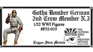 Copper State Models  1/32 Gotha Bomber German 2nd Crew Member N.3 CSMF32-019