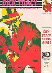 DICK TRACY - THE SERIAL - VOLUME 3 #100349-01