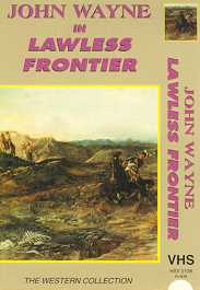 LAWLESS FRONTIER, THE
