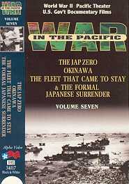 WAR IN THE PACIFIC - VOLUME 7 - JAP ZERO-OKINAWA-JAPANESE SURRENDER #101361-01