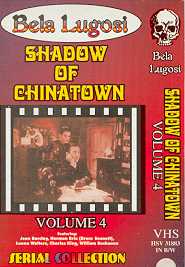 SHADOW OF CHINATOWN, THE - VOLUME 4