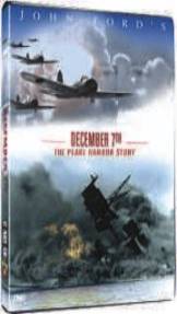 DECEMBER 7TH:  THE PEARL HARBOR STORY - DVD