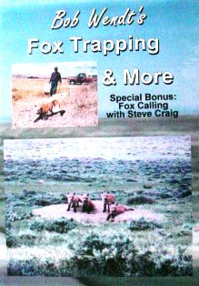 Bob Wendt's Fox Trapping and More 2 DVD Set bwendtvd03
