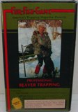 Fur Fish Game Professional Beaver Trapping DVD PBT