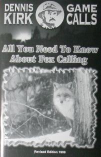 All You Need To Know About Fox Calling by Dennis Kirk  #dkBook02