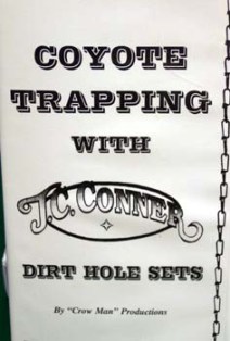 Coyote Trapping with Dirt Holes Video by J.C. Conners #convideo04