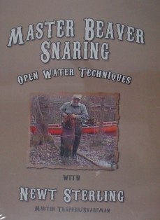 Master Beaver Snaring Open Water Techiques DVD by Newt Sterling #nstervideo05