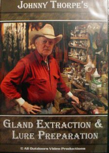 Johnny Thorpe Gland Extraction and Lure Preparation DVD #jtglanddvd