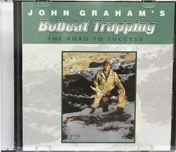 Bobcat Trapping the Road to Success DVD #BTTRTSJohnGraham