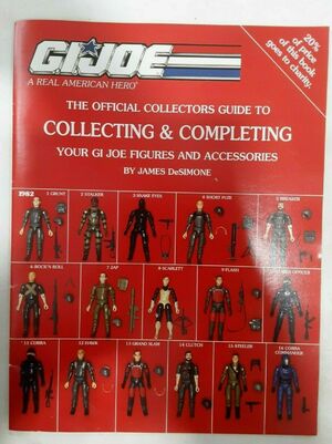 Official Collector's Guide to Collecting & Completing Your GI Joe Figures vol 1 CGJGR